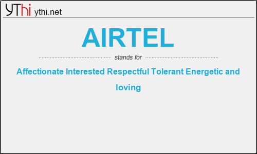 What does AIRTEL mean? What is the full form of AIRTEL?