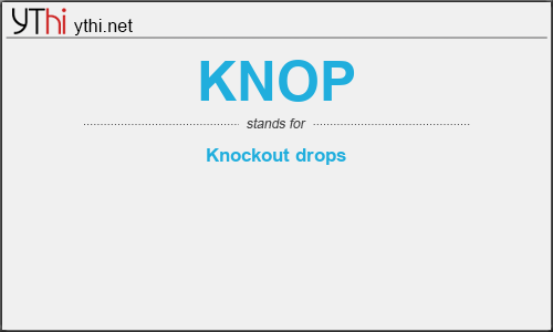 What does KNOP mean? What is the full form of KNOP?