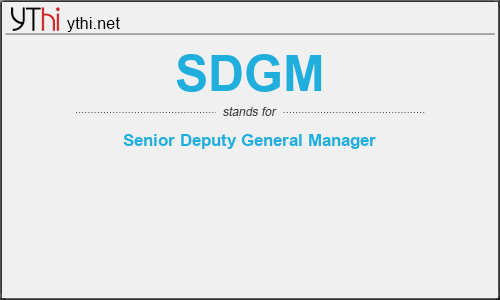 What does SDGM mean? What is the full form of SDGM?
