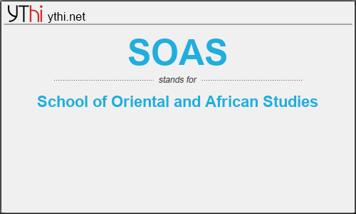 What does SOAS mean? What is the full form of SOAS?