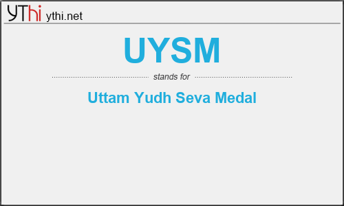 What does UYSM mean? What is the full form of UYSM?