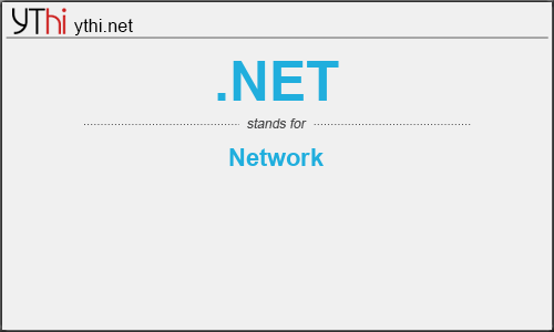 What does .NET mean? What is the full form of .NET?