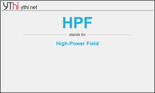 What does HPF mean? What is the full form of HPF?
