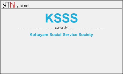 What does KSSS mean? What is the full form of KSSS?