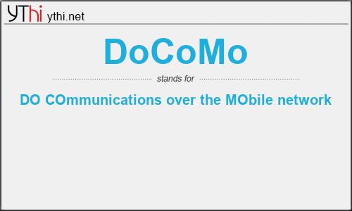 What does DOCOMO mean? What is the full form of DOCOMO?