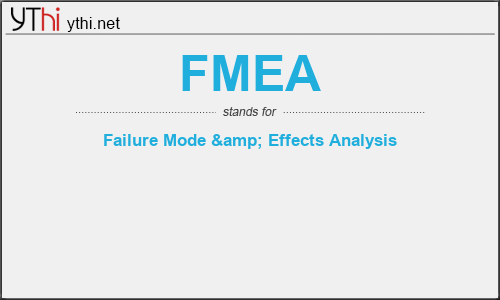 What does FMEA mean? What is the full form of FMEA?