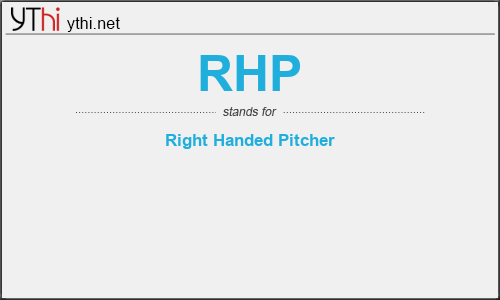 What does RHP mean? What is the full form of RHP?