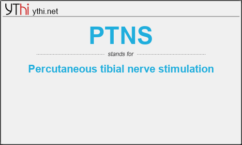 What does PTNS mean? What is the full form of PTNS?