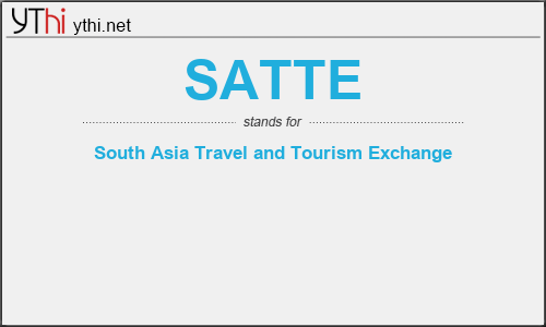 What does SATTE mean? What is the full form of SATTE?