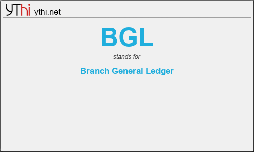 What does BGL mean? What is the full form of BGL?