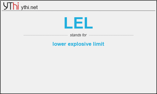 What does LEL mean? What is the full form of LEL?