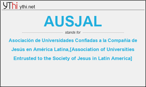 What does AUSJAL mean? What is the full form of AUSJAL?