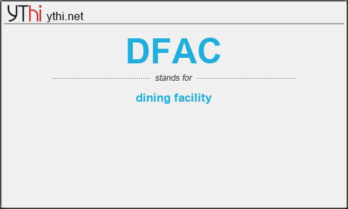 What does DFAC mean? What is the full form of DFAC?