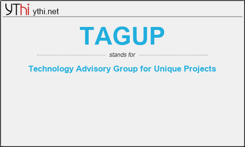 What does TAGUP mean? What is the full form of TAGUP?