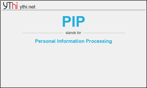 What does PIP mean? What is the full form of PIP?