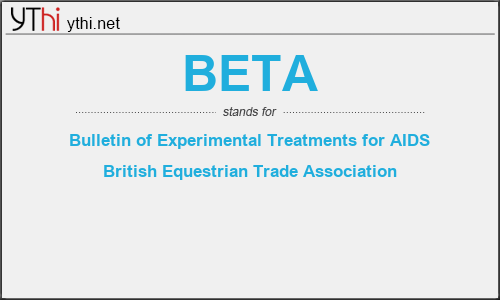 What does BETA mean? What is the full form of BETA?