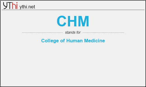 What does CHM mean? What is the full form of CHM?
