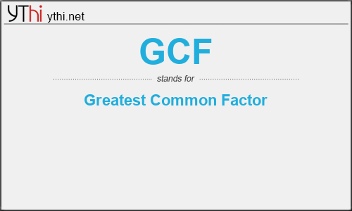 What does GCF mean? What is the full form of GCF?