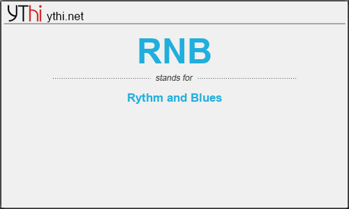 What does RNB mean? What is the full form of RNB?