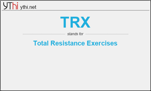 What does TRX mean? What is the full form of TRX?