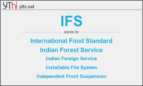 What does IFS mean? What is the full form of IFS?