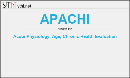 What does APACHI mean? What is the full form of APACHI?