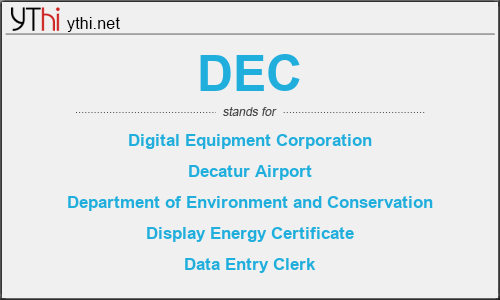 What does DEC mean? What is the full form of DEC?