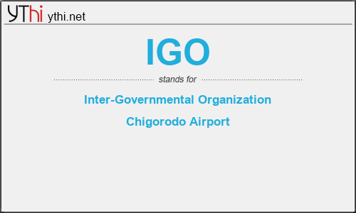 What does IGO mean? What is the full form of IGO?