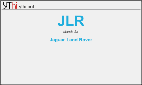 What does JLR mean? What is the full form of JLR?