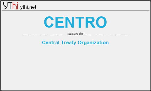 What does CENTRO mean? What is the full form of CENTRO?
