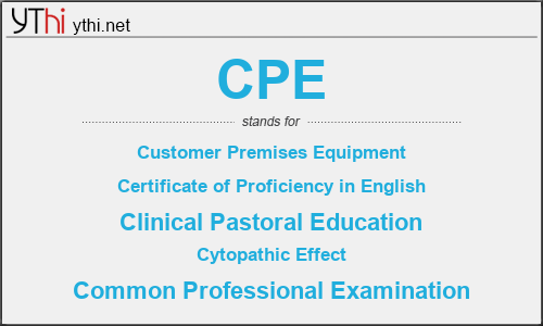 What does CPE mean? What is the full form of CPE?