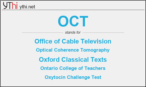 What does OCT mean? What is the full form of OCT?