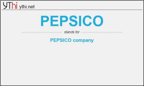What does PEPSICO mean? What is the full form of PEPSICO?