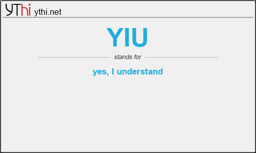 What does YIU mean? What is the full form of YIU?