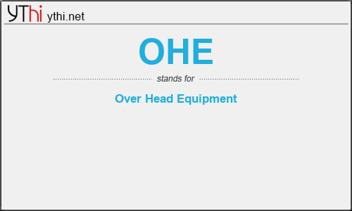 What does OHE mean? What is the full form of OHE?