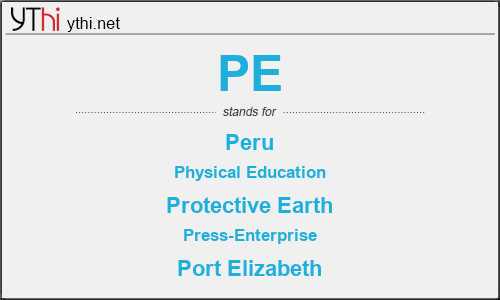 What does PE mean? What is the full form of PE?
