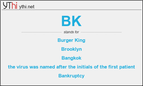 What does BK mean? What is the full form of BK?