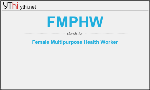 What does FMPHW mean? What is the full form of FMPHW?