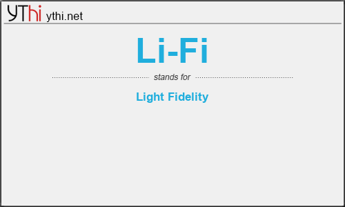 What does LI-FI mean? What is the full form of LI-FI?
