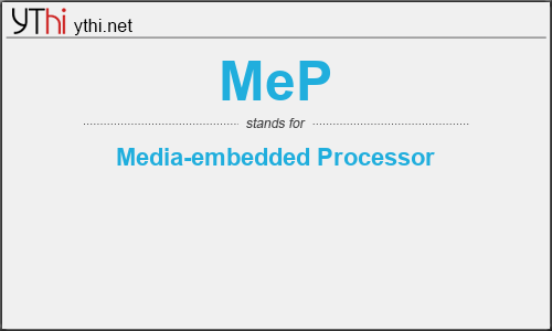 What does MEP mean? What is the full form of MEP?