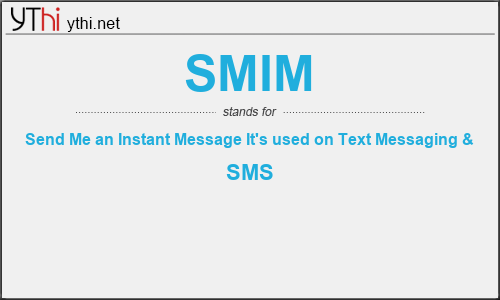 What does SMIM mean? What is the full form of SMIM?