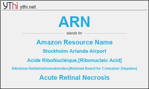 What does ARN mean? What is the full form of ARN?