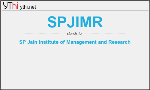 What does SPJIMR mean? What is the full form of SPJIMR?