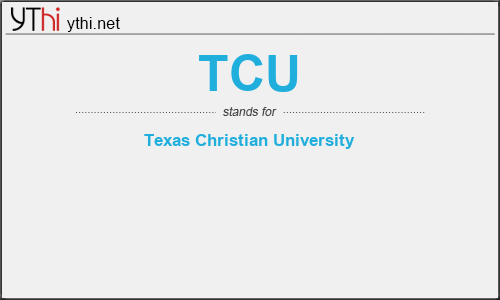 What does TCU mean? What is the full form of TCU?