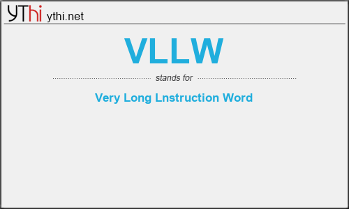 What does VLLW mean? What is the full form of VLLW?
