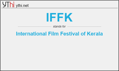 What does IFFK mean? What is the full form of IFFK?