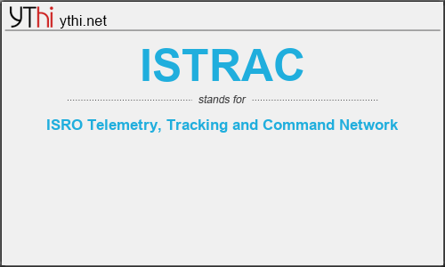 What does ISTRAC mean? What is the full form of ISTRAC?