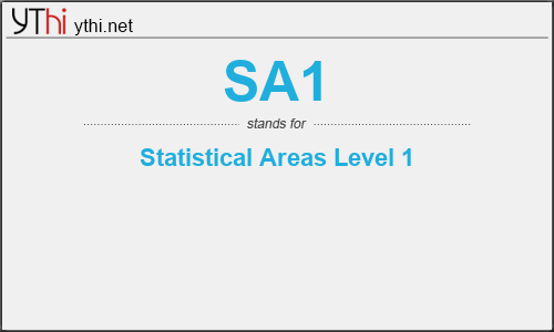 What does SA1 mean? What is the full form of SA1?