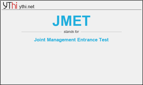 What does JMET mean? What is the full form of JMET?