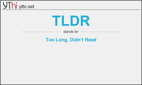 What does TLDR mean? What is the full form of TLDR?